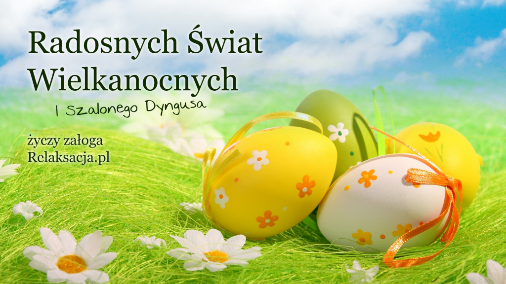 Radosnych Świąt Wielkanocnych!