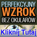 Perfekcyjny Wzrok Bez Okularów - Kurs Jak Poprawić Wzrok