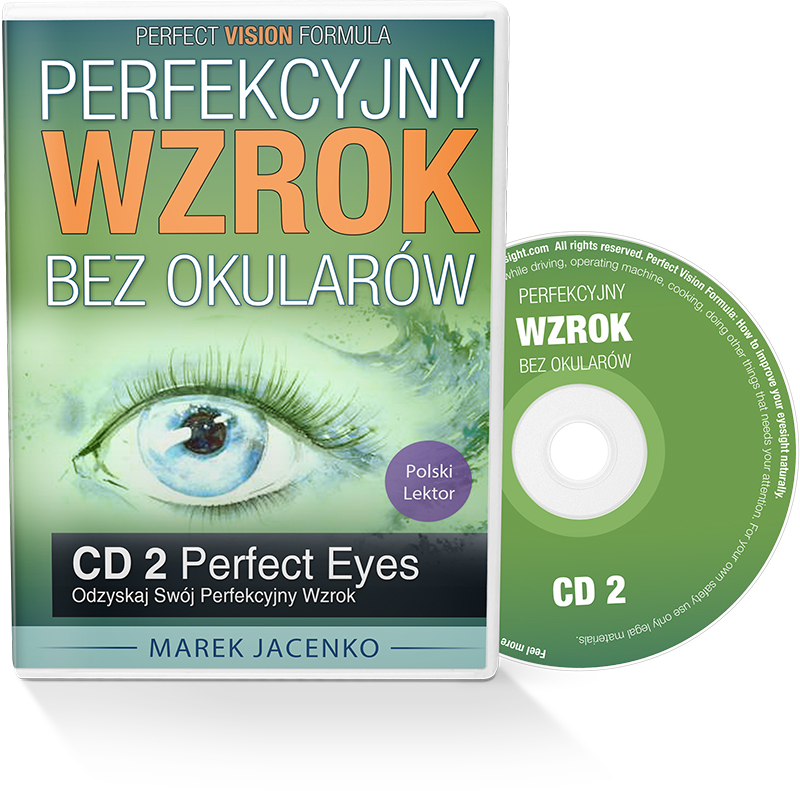 Perfekcyjny Wzrok Bez Okularów CD 2 - Odzyskaj Swój Perfekcyjny Wzrok